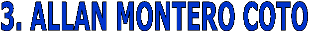 3. ALLAN MONTERO COTO